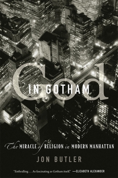 Paperback God in Gotham: The Miracle of Religion in Modern Manhattan Book