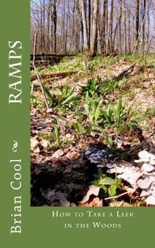 Paperback Ramps: How to Take a Leek in the Woods Book