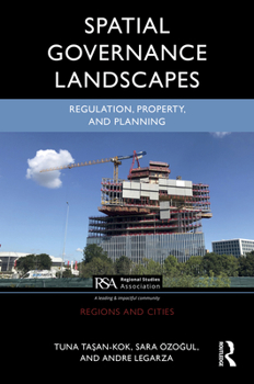 Hardcover Spatial Governance Landscapes: Regulation, Property, and Planning Book
