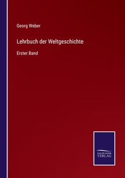 Paperback Lehrbuch der Weltgeschichte: Erster Band [German] Book