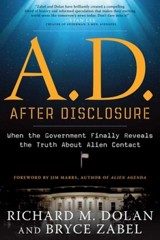 Paperback A.D. After Disclosure: When the Government Finally Reveals the Truth about Alien Contact Book