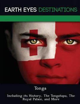 Paperback Tonga: Including Its History, the Tongatapu, the Royal Palace, and More Book