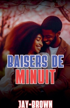 Baisers de minuit (French Edition)