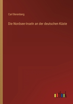 Paperback Die Nordsee-Inseln an der deutschen Küste [German] Book