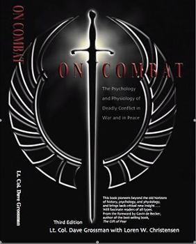 Paperback On Combat: The Psychology and Physiology of Deadly Conflict in War and in Peace Book