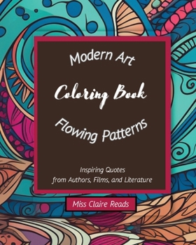 Modern Art Flowing Patterns Coloring Book B0CNGPFVRS Book Cover