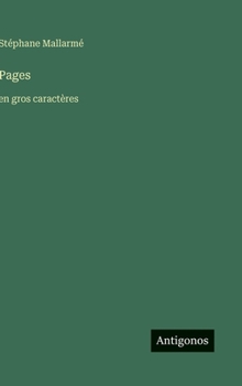 Pages: en gros caractères (French Edition)