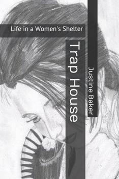 Paperback Trap House: Life in a Women's Shelter Book