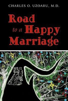 Paperback Road To a Happy Marriage Book