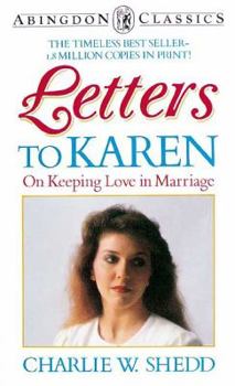 Mass Market Paperback Letters to Karen: On Keeping Love in Marriage (Abingdon Classics Series) Book