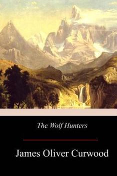 Paperback The Wolf Hunters Book