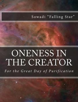 Paperback Oneness in the Creator: For the Great Day of Purification Book