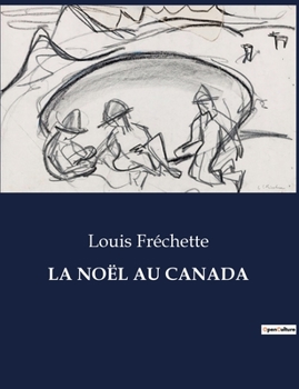 La Noël Au Canada (French Edition)