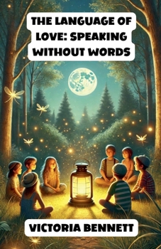 The Language of Love: Speaking Without Words (Diversity and Inclusion)
