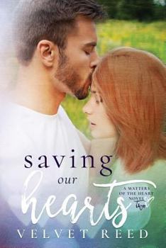 Paperback Saving Our Hearts Book