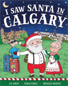 Hardcover I Saw Santa in Calgary Book