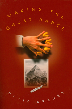 Paperback Making the Ghost Dance Book