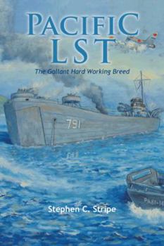 Paperback Pacific Lst 791: A Gallant Ship and Her Hardworking Coast Guard Crew at the Invasion of Okinawa Book