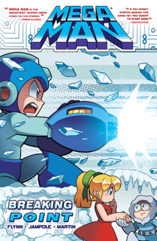 Mega Man 6: Breaking Point - Book #6 of the Mega Man (Archie)