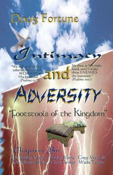 Paperback Intimacy and Adversity: Footstools of the Kingdom Book
