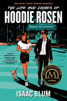 Hardcover The Life and Crimes of Hoodie Rosen Book