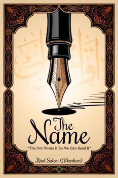 THE NAME: The Dot Wrote The Name So We Can Read It