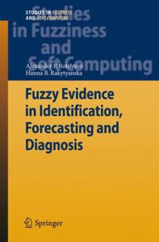 Hardcover Fuzzy Evidence in Identification, Forecasting and Diagnosis Book