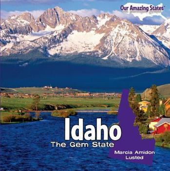 Idaho: The Gem State - Book  of the Our Amazing States