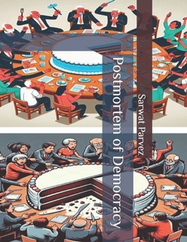 Postmortem of Democracy (World Politics)