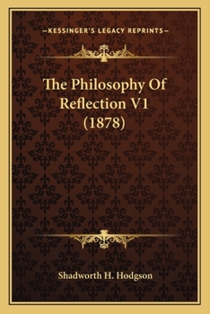 Paperback The Philosophy Of Reflection V1 (1878) Book