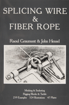 Paperback Splicing Wire and Fiber Rope Book