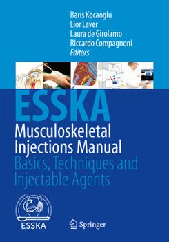 Paperback Musculoskeletal Injections Manual: Basics, Techniques and Injectable Agents Book
