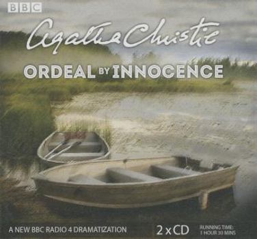 Ordeal by Innocence: A BBC Radio 4 Full-Cast Dramatisation