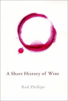 Hardcover A Short History of Wine Book