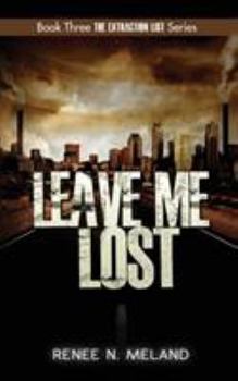 Paperback Leave Me Lost Book