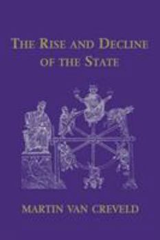Paperback The Rise and Decline of the State Book