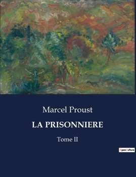 Paperback La Prisonniere: Tome II [French] Book