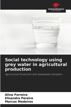 Paperback Social technology using grey water in agricultural production Book