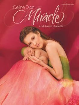 Paperback Celine Dion -- Miracle: A Celebration of New Life (Piano/Vocal/Chords) Book