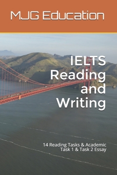 Paperback IELTS Reading and Writing: 14 Reading Tasks & Academic Task 1 & Task 2 Essay Book