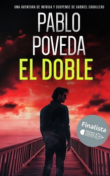 El Doble - Book #6 of the Gabriel Caballero