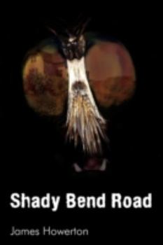 Paperback Shady Bend Road Book