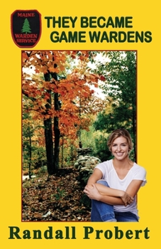 Paperback They Became Game Wardens Book