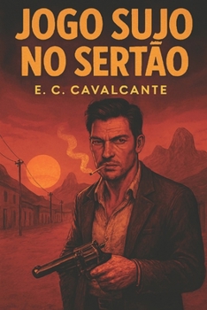 Paperback Jogo Sujo no Sertão [Portuguese] Book