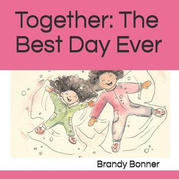 Paperback Together: The Best Day Ever Book