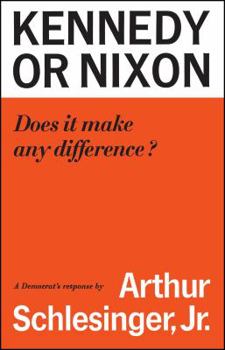 Paperback Kennedy or Nixon: What's the Difference? Book