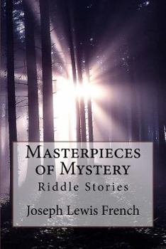 Masterpieces of Mystery Riddle Stories