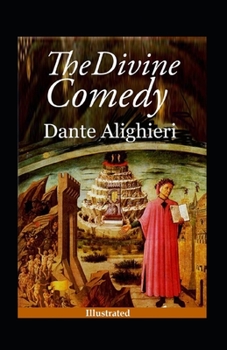 Paperback The Divine Comedy (Illustrated) Book