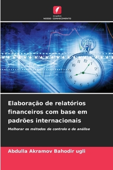 Paperback Elaboração de relatórios financeiros com base em padrões internacionais [Portuguese] Book