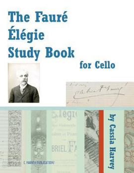 Paperback The Faure Elegie Study Book for Cello Book